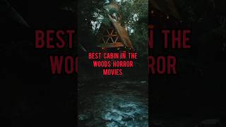 best Cabin horror movies | Haunted Universe | #cabininthewoods #knockatthecabin #horrorstories