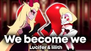 WE BECOME WE || Hazbin Hotel Fan Animation