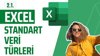 Excel Veri Tipleri: Genel, Sayı, Metin, Tarih