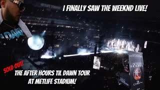 I Finally Saw The Weeknd Live! The After Hours Til Dawn Tour at MetLife Stadium!