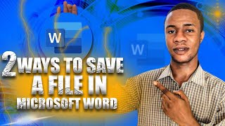 2 WAYS TO SAVE A FILE IN MICROSOFT WORD  [Tutorial]