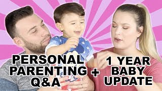 1 YEAR BABY UPDATE + PERSONAL PARENTING Q&A