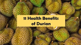 11 Health Benefits of Durian