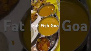 Fat Fish Goa  #fishthali #goa #fatfish #trending