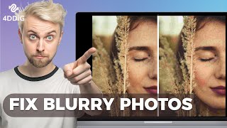 [ Windows 10/11 ] How to Fix Blurry Photos | 2 Ways to Unblur Image