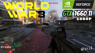 World War 3 | GTX 1660 Ti & RYZEN 7 5700X | 1080P