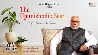 Prof. Dharmananda Sharma | The Upanishadic Seer | EP 03 | Kashmir Shaivism | Part 3| Beenu Rajpoot |