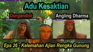 Kelemahan Ajian Rengka Gunung || Alur Cerita Angling Dharma || Eps 26