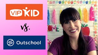 Outschool vs. VIPKID?! Top 10 Differences Explained!