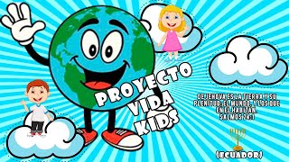 PROYECTO VIDA KIDS - ERES ESPECIAL PARA DIOS