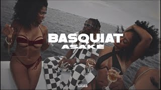 BASQUIAT- ASAKE (LYRICS VIDEO)