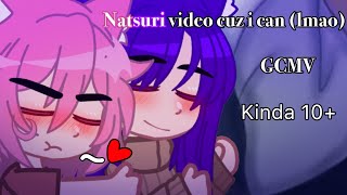 Natsuri video cuz yes | DDLC AU | Natsuki x Yuri 7v7 | GCMV