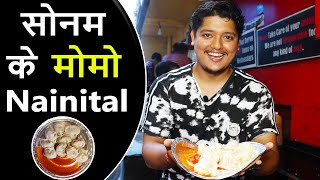 Nainital Ke Famous Sonam Ke Momos 🥟 | Famous Food In Nainital 🥣 | Uttarakhand Best Street Food 🍛