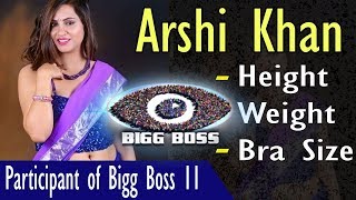 Arshi Khan (Bigg Boss 11) Biography | Lifestyle | Age | Height | Weight | Gyan Junction