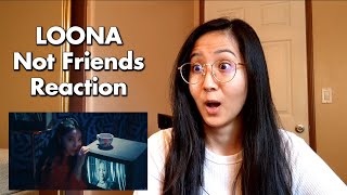 LOONA (Heejin, Kim Lip Jinsoul, Yves) - Not Friends MV Reaction