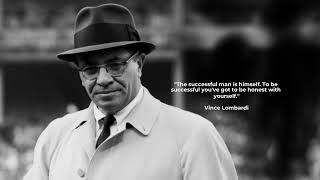 Best Vince Lombardi Quotes. Wisdom from the legendary coach.