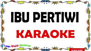 Ibu Pertiwi - Karaoke