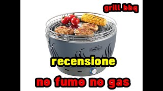 BARBEQUE DA TAVOLO GRILL DELLA LIDL SENZA ENERGIA ELETTRICA E GAS NON FA' FUMO - RECENSIONE E  TEST