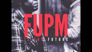 FUPM (Stat Quo & Bobby Creekwater) - Church On Mondays