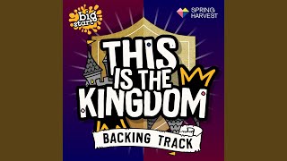 This Is The Kingdom (Big Start Theme Song 2023) (Backing Track)