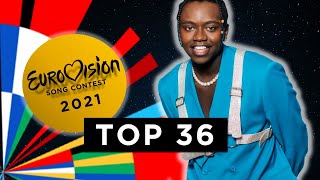 Eurovision Song Contest 2021 l My Top 36