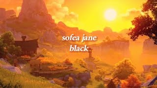 sofea jane - black (sped up lyrics)