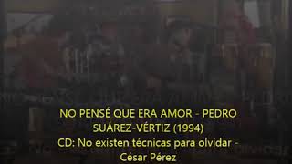 No pensé a era AMOR