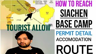 How to reach Siachen Base camp | Siachen permit | Siachen open for tourist