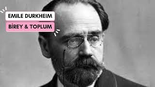 EMİLE DURKHEIM I Birey ve Toplum I #durkheim #emiledurkheim