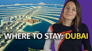 🇦🇪 Where To Stay In DUBAI 🇦🇪