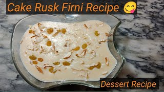 Cake Rusk Firni Recipe| Dessert Recipe