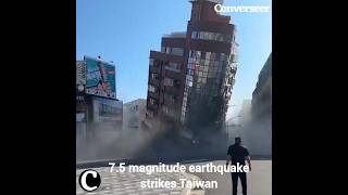 A 7.5 magnitude earthquake has struck Taiwan, rocking the whole island