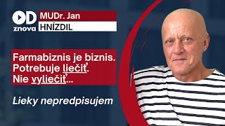 Jan Hnízdil: Cholesterol? Umelo vytvorený problém. Lieky na cholesterol majú veľké vedľajšie účinky