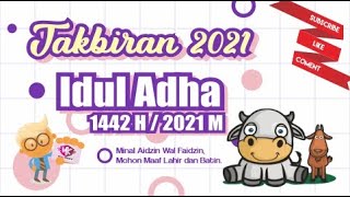 TAKBIRAN IDUL ADHA 1442 H/2021 M