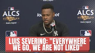 Luis Severino on Yankees playing in a hostile Houston: “I mean, everywhere we go we’re not liked"