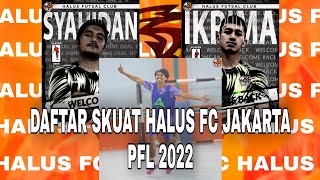 DAFTAR PEAIN HALUS FC DI PRO FUTSAL LEAGUE 2022