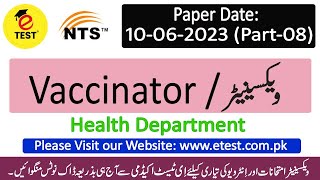 EPI Vaccinator NTS Solved Paper 10/06/2023 Part-08 || Vaccinator Solved Papers MCQs 2023 || ETEST