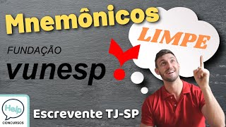 9 Mnemônicos para o CONCURSO de Escrevente do TJ/SP