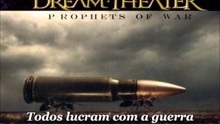 Dream Theater -  Prophets of war - Tradução português