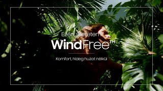 WindFree™ Hűtés - Komfort, hideg huzat nélkül I Samsung