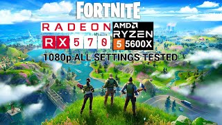 Fortnite AMD RX 570 + Ryzen 5 5600X | 1080p All Settings Tested