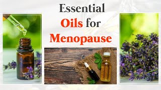 Essential oils for menopause