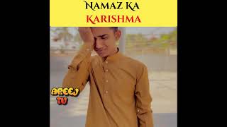 Namaz ka Karishma #shorts #viral #trending #ytshorts #islamic