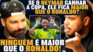 O que acontece se o NEYMAR GANHAR UMA COPA do mundo?