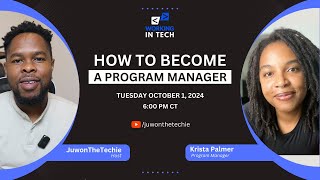 Working in Tech Ep 47 - How to Become A Technical Program Manager with Krista Palmer