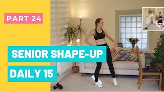 SENIOR SHAPE-UP DAILY 15 MINS | HITT WORKOUT | PART 24 | ALL ABILITIES WITH JOANNA