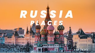 Russian Travel: 10 Best Places to Visit in Russia - Travel Video