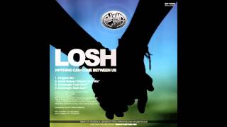 LOSH - Nothing Can Come Between Us (Soulmagic Dark Dub)