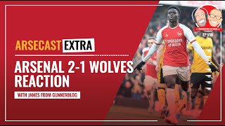 Arsenal 2-1 Wolves Reaction | Arsecast Extra