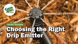 How To Choose The Right Emitter For Drip Irrigation